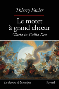 Le motet à grand choeur