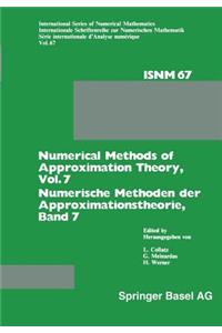 Numerical Methods of Approximation Theory, Vol. 7 / Numerische Methoden Der Approximationstheorie, Band 7