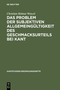 Problem der subjektiven Allgemeingültigkeit des Geschmacksurteils bei Kant