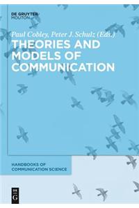 Theories and Models of Communication
