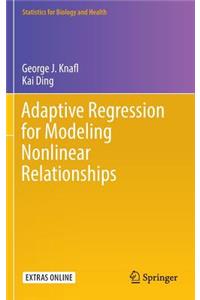 Adaptive Regression for Modeling Nonlinear Relationships