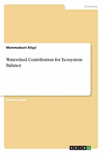 Watershed Contribution for Ecosystem Balance