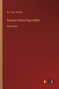 Swenska Folkets Sago-Häfder