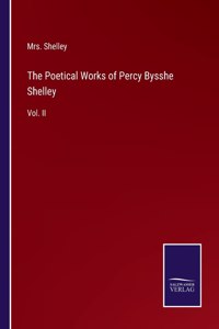 The Poetical Works of Percy Bysshe Shelley
