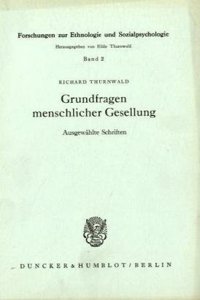 Grundfragen Menschlicher Gesellung