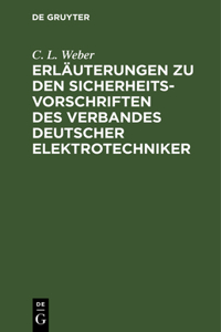 Erläuterungen Zu Den Sicherheits-Vorschriften Des Verbandes Deutscher Elektrotechniker
