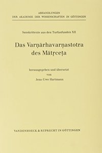 Das Varnarhavarnastotra Des Matrceta