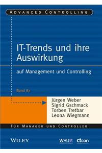 IT-Trends und ihre Auswirkung - auf Management und Controlling