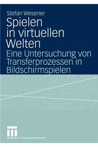 Spielen in Virtuellen Welten