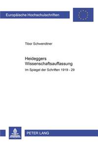 Heideggers Wissenschaftsauffassung