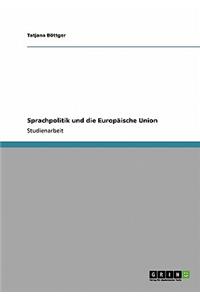 Sprachpolitik und die Europäische Union