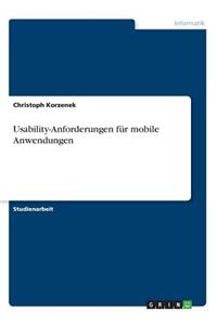 Usability-Anforderungen für mobile Anwendungen