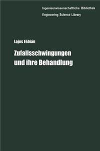 Zufallsschwingungen und ihre Behandlung