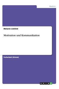 Motivation und Kommunikation