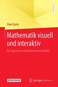 Mathematik visuell und interaktiv