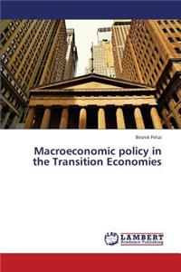 Macroeconomic Policy in the Transition Economies