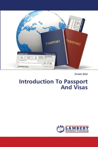 Introduction To Passport And Visas