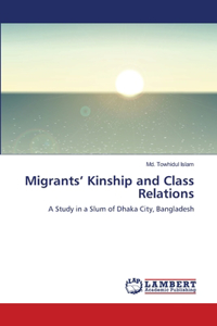 Migrants' Kinship and Class Relations