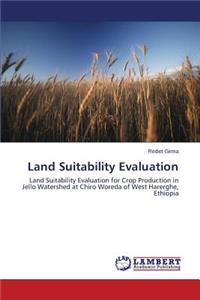 Land Suitability Evaluation