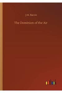 Dominion of the Air