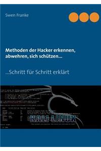 Methoden Der Hacker Erkennen, Abwehren, Sich Schutzen...