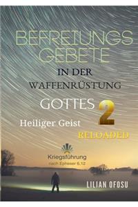 Befreiungsgebete in der Waffenrüstung Gottes 2