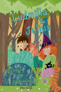 Ludmilla und Julius