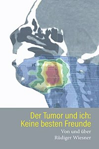 Tumor und Ich