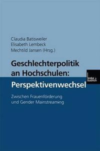 Geschlechterpolitik an Hochschulen: Perspektivenwechsel