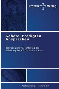 Gebete. Predigten. Ansprachen