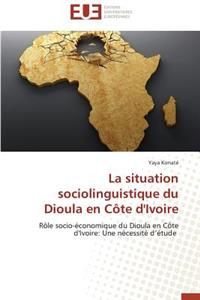 La Situation Sociolinguistique Du Dioula En Côte d'Ivoire