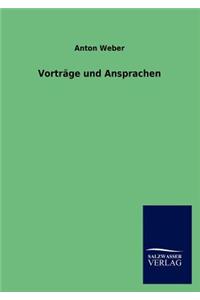 Vorträge und Ansprachen