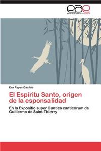 Espíritu Santo, origen de la esponsalidad