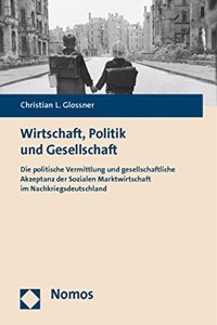 Wirtschaft, Politik Und Gesellschaft