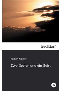 Zwei Seelen und ein Geist