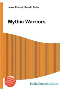 Mythic Warriors