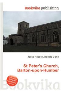 St Peter's Church, Barton-Upon-Humber