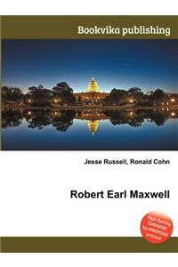 Robert Earl Maxwell