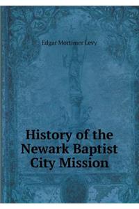 History of the Newark Baptist City Mission