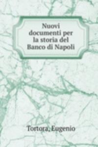Nuovi documenti per la storia del Banco di Napoli