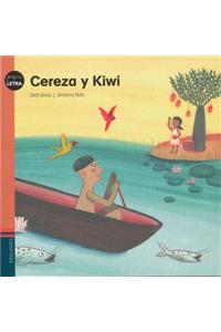 Cereza y Kiwi