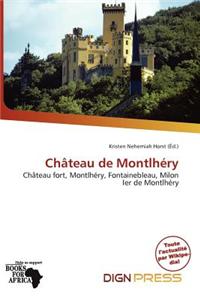 Ch Teau de Montlh Ry