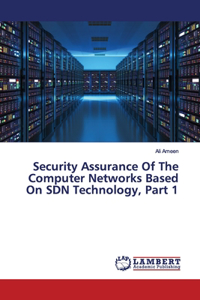Security Assurance Of The Computer Networks Based On SDN Technology, Part 1