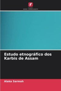 Estudo etnográfico dos Karbis de Assam