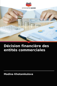 Décision financière des entités commerciales