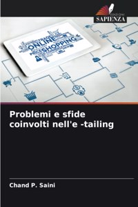 Problemi e sfide coinvolti nell'e -tailing