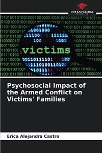 Psychosocial Impact of the Armed Conflict on Victims' Families