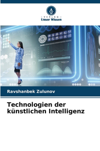 Technologien der künstlichen Intelligenz