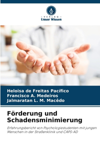 Förderung und Schadensminimierung