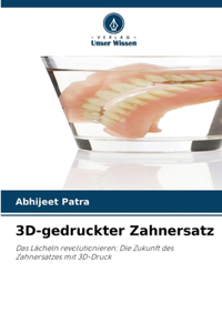 3D-gedruckter Zahnersatz
